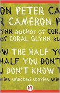 The Half You Don't Know: Selected Stories
