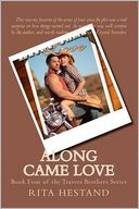 Along Came Love