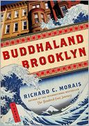 Buddhaland Brooklyn: A Novel