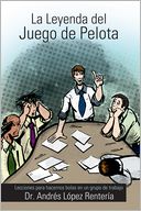 La Leyenda del Juego de Pelota