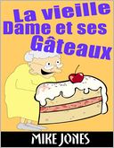 La vieille dame et ses g?teaux