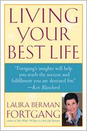 Living Your Best Life PA: Ten Strategies for Getting From Where You Are to Where You're Meant to Be