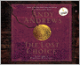 The Lost Choice: A Legend of Personal Discovery