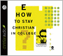 How to Stay Christian in College