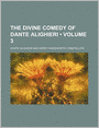The Divine Comedy Of Dante Alighieri (Volume 3)