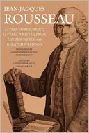 Letter to Beaumont, Letters Written from the Mountain, and Related Writings