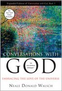 Conversations with God, Book 3: Embracing the Love of the Universe (Anniv)