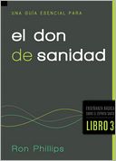 Una guia esencial para el don de sanidad