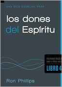 Una guia esencial para los dones del espiritu