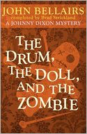 The Drum, the Doll, and the Zombie (A Johnny Dixon Mystery: Book Nine)