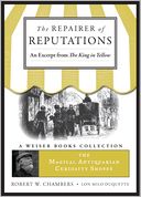 The Repairer of Reputations: Magical Antiquarian, A Weiser Books Collection
