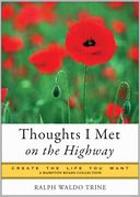 Thoughts I Met on the Highway: Create the Life You Want, A Hampton Roads Collection