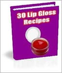Lip Gloss Recipes