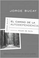 El camino de la autodependencia