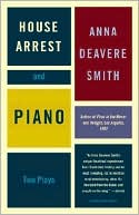 House Arrest and Piano: Two Plays