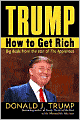 Trump: How to Get Rich: Big Deals from the Star of The Apprentice