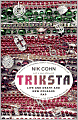 Triksta: Life and Death and New Orleans Rap