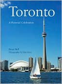 Toronto: A Pictorial Celebration
