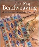 The New Beadweaving: Great Projects with Innovative Materials
