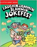 A Little Giant Book: Laughin' Jammin' Slammin' Jokefest