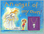 An Angel of My Own!