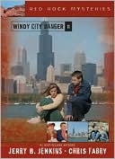 Windy City Danger (Red Rock Series #11)