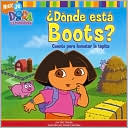 Donde esta Boots? (Where Is Boots?): Cuento para levantar la tapita