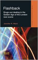 Flashback: Drugs in the Golden Age of the London Rave Scene