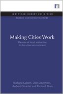 Making Cities Work: The Role of Local Authorities in the Urban Environment