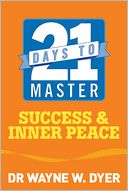 21 Days to Master Success and Inner Peace