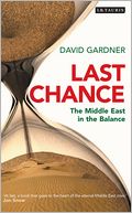 Last Chance: The Middle East in the Balance