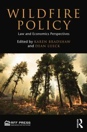 Wildfire Policy: Law and Economics Perspectives
