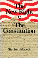 The New Right v. the Constitution
