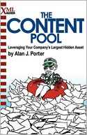 The Content Pool: Leveraging Your Company's Largest Hidden Asset