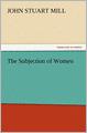 The Subjection of Women