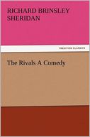 The Rivals A Comedy