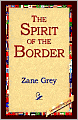 The Spirit of the Border