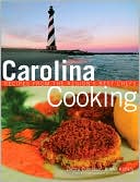 download Carolina Cooking : Recipes from the Region's Best Chefs book