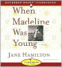 When Madeline Was Young