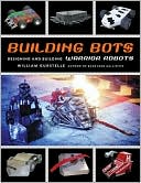 Building Bots: Designing and Building Warrior Robots