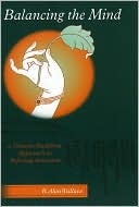 Balancing the Mind: A Tibetan Buddhist Approach to Refining Attention