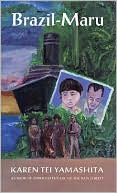 Brazil-Maru: A Novel