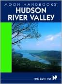 Moon Handbooks Hudson River Valley