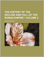 The History Of The Decline And Fall Of The Roman Empire (V. 2)