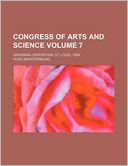 Congress of Arts and Science Volume 7; Universal Exposition, St. Louis, 1904