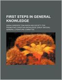 First Steps in General Knowledge