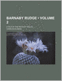 Barnaby Rudge (Volume 2); A Tale of the Riots of 'Eighty