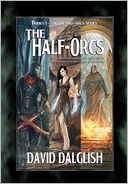The Half-Orcs (Omnibus, Volume One)