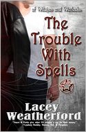 The Trouble With Spells