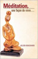 M ditation, une fa on de vivre...